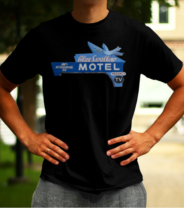 Blue Swallow Motel Route 66 100 Percent Refrigerated Air Vacancy TV T-Shirt