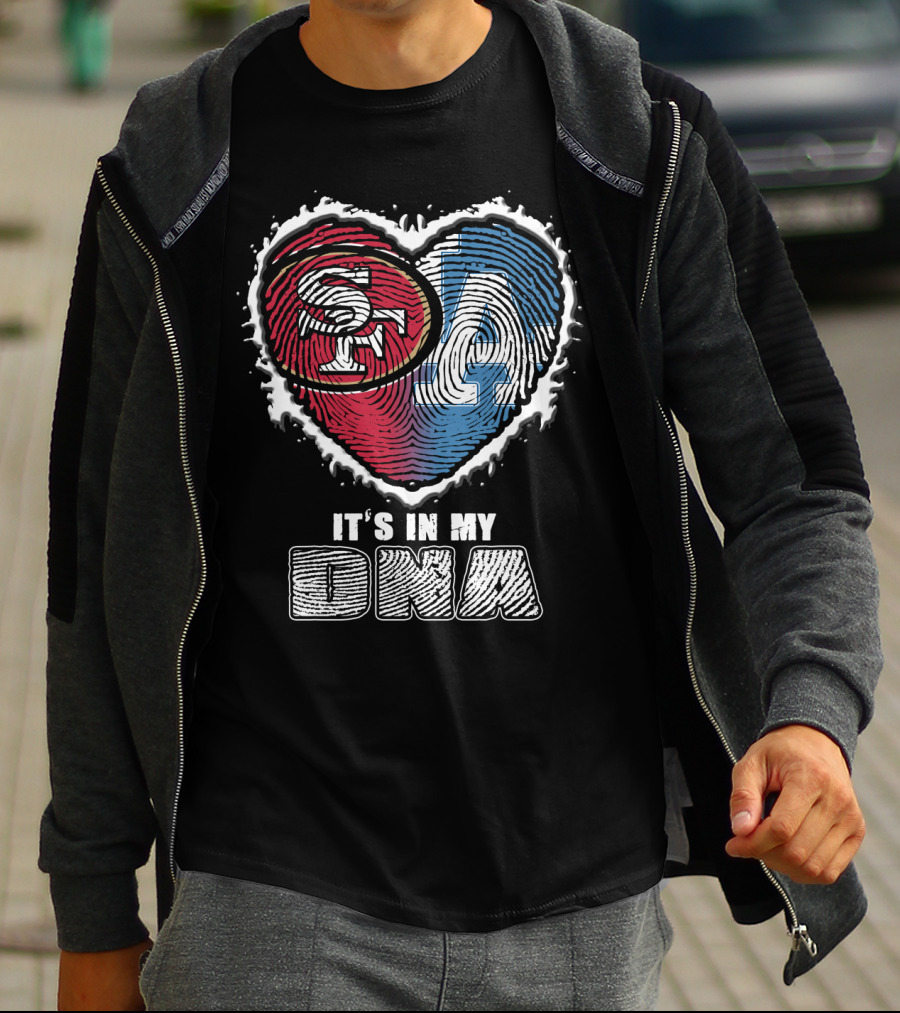 SF LA Heart It’s In My DNA T-Shirt