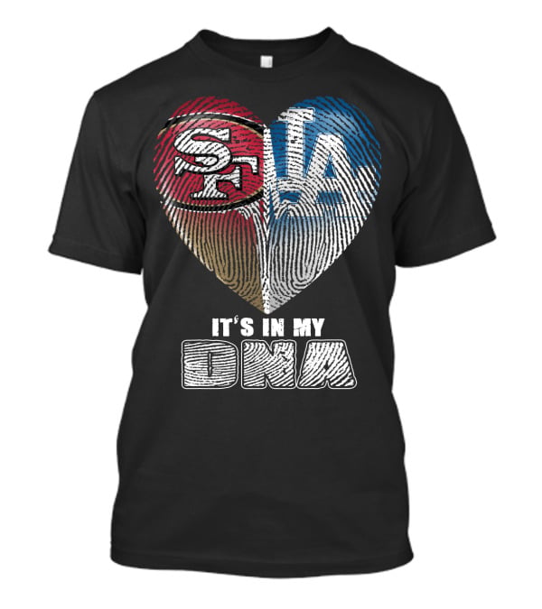 It's In My Dna La Sf Heart Fingerprint T-Shirt