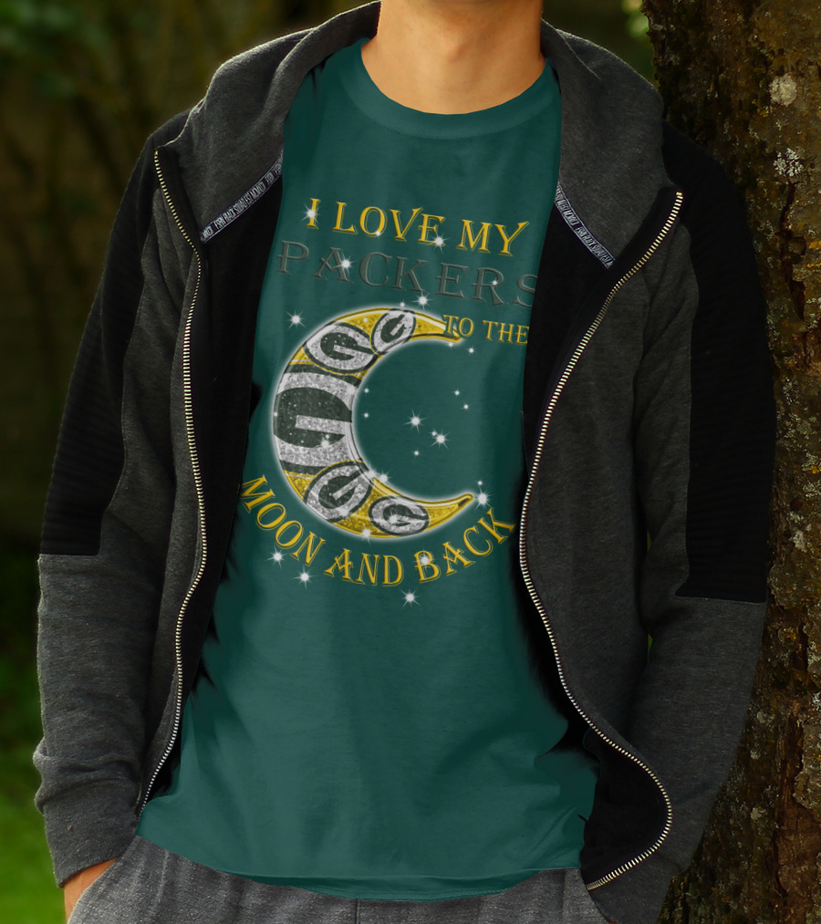 I Love My Green Bay Packers To The Moon And Back T-Shirt