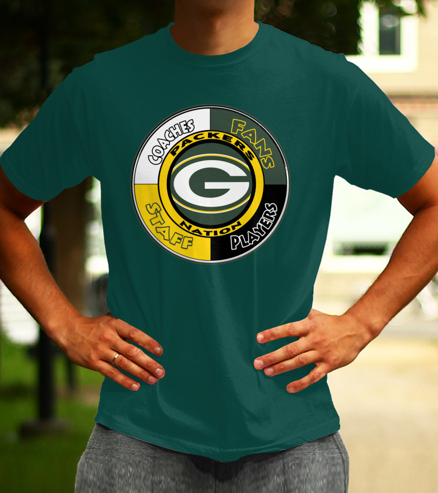 Packers Nation Coaches Fans Staff Players Green Bay Packers T-Shirt