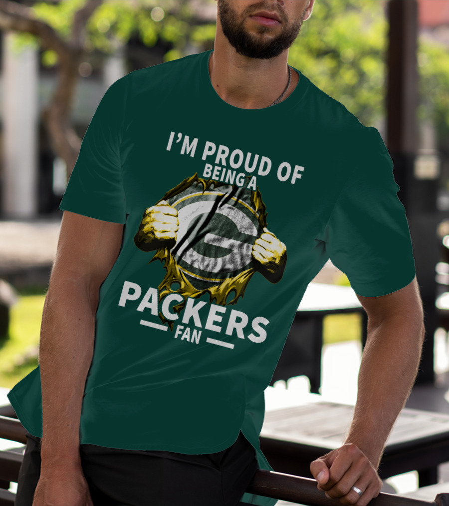 I'm Proud Of Being A Packers Fan T-Shirt