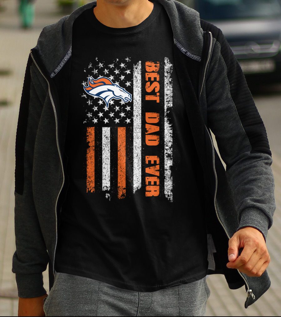 Denver Broncos Best Dad Ever American Flag T-Shirt