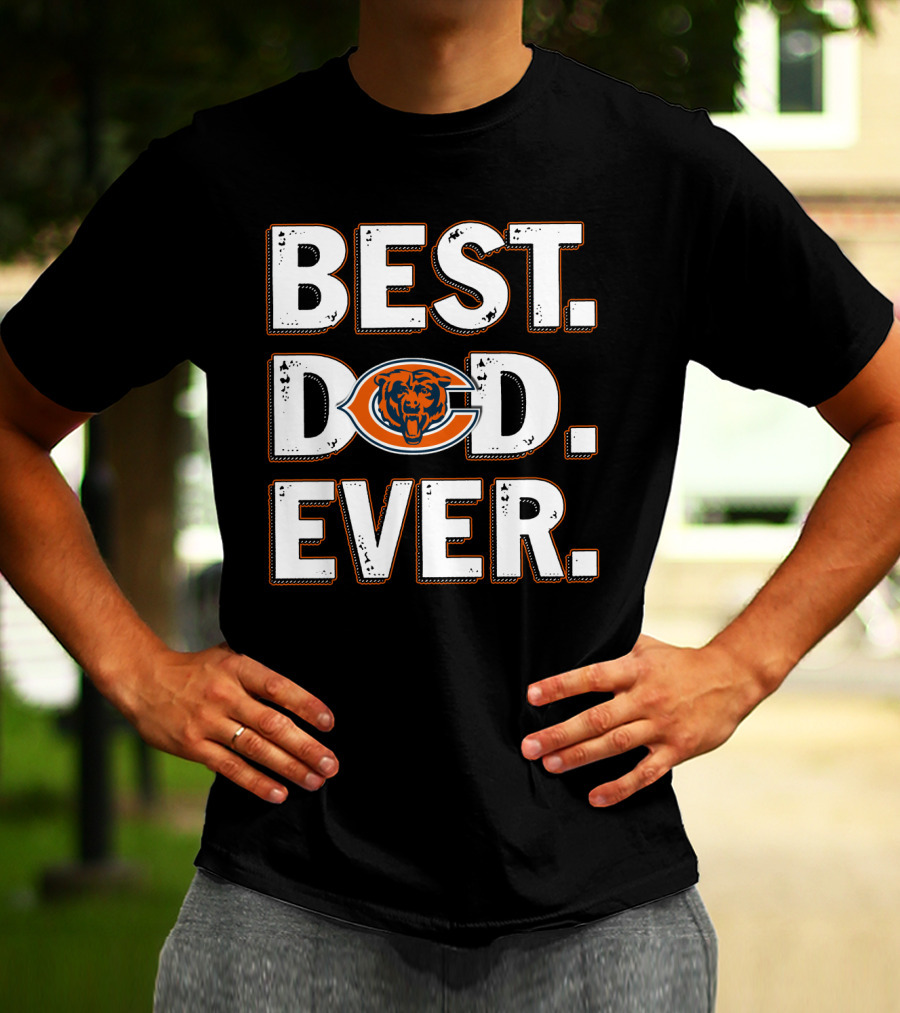 Best Dad Ever Chicago Bears T-Shirt