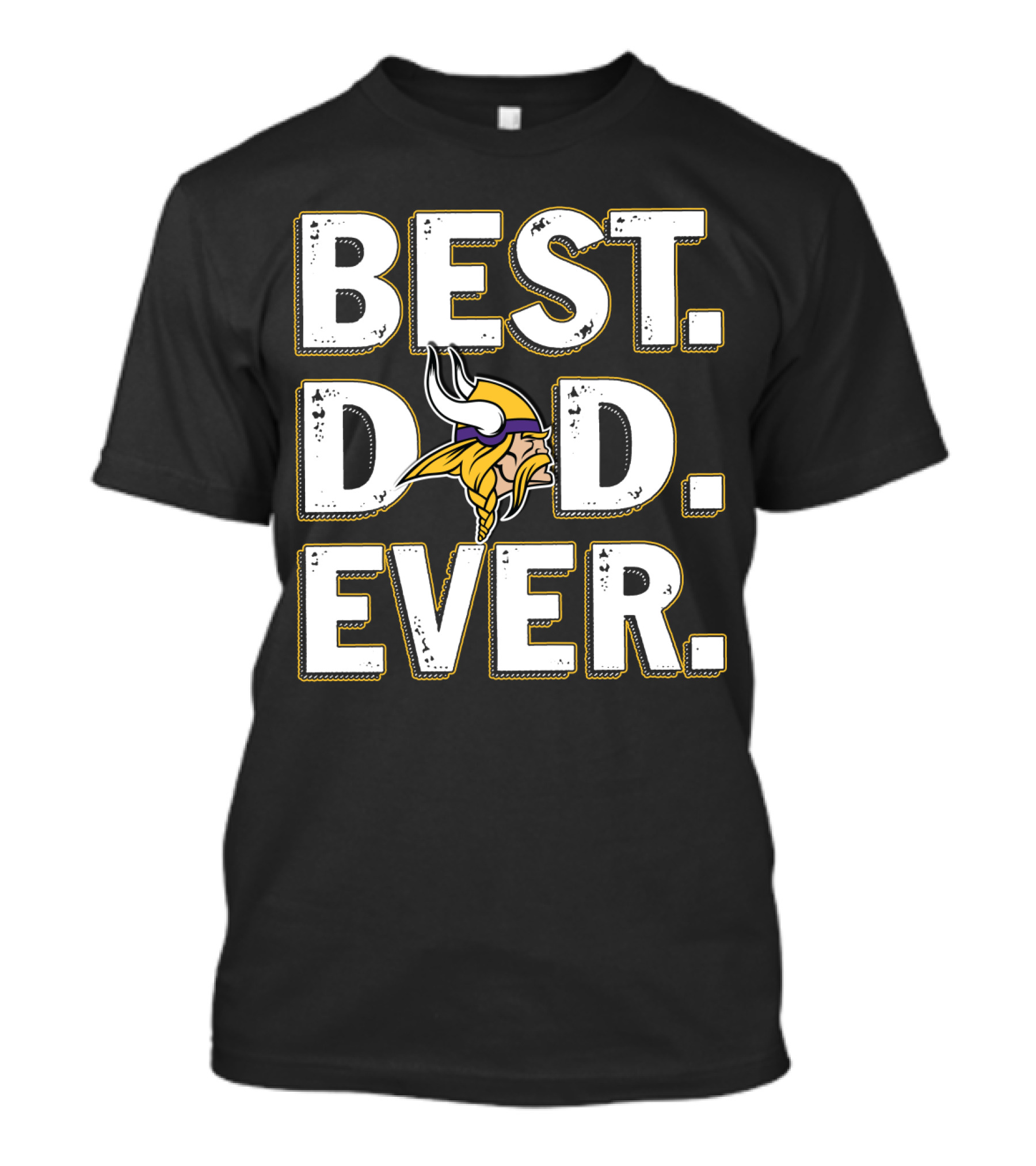 Best Dad Ever Minnesota Vikings T-Shirt