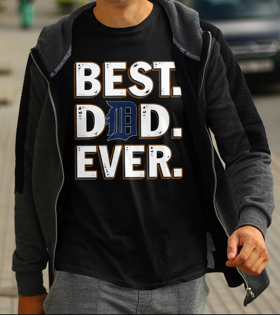 Best Dad Ever Detroit Tigers Font Style T-Shirt