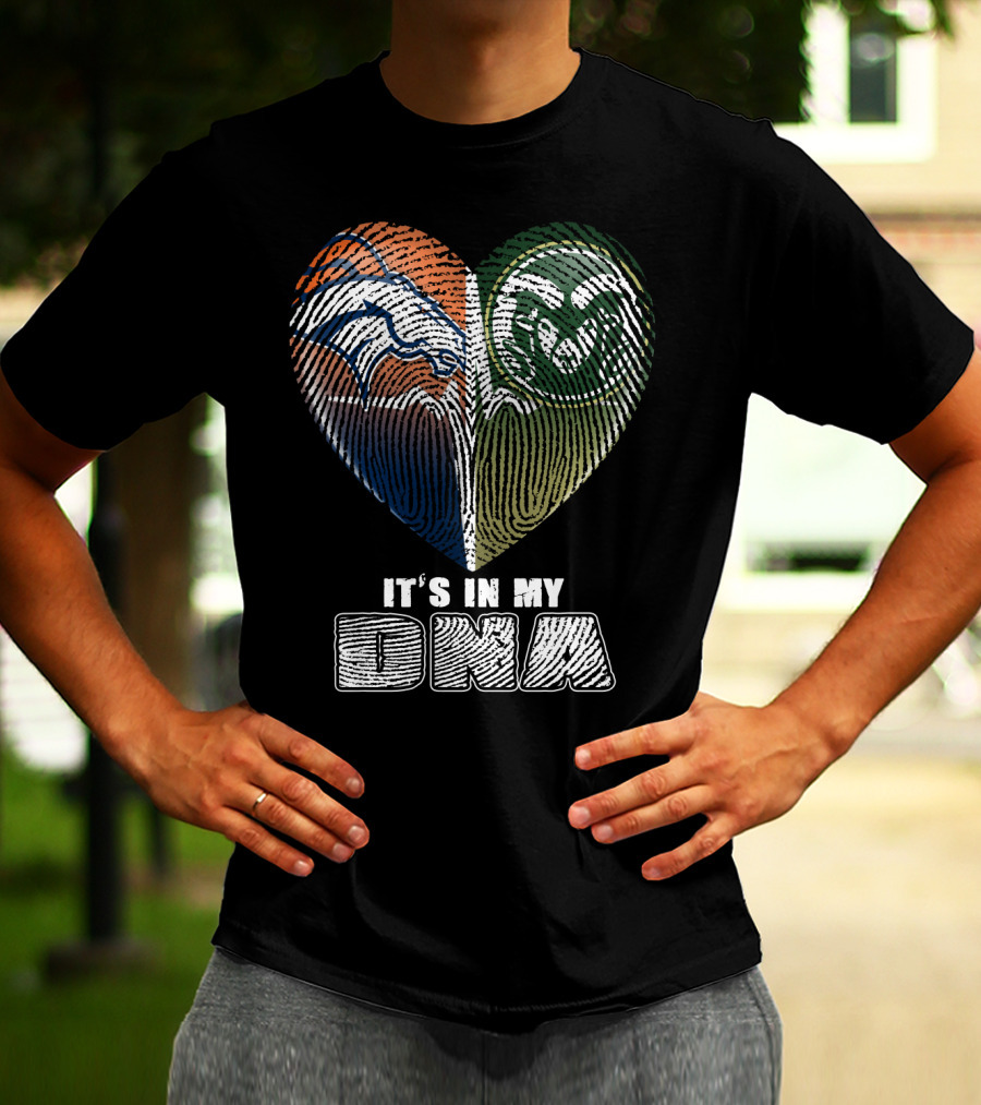 Denver Broncos Colorado State Rams It's In My Dna T-Shirt