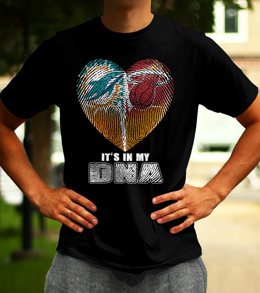 Miami Dolphins Miami Heat It’s In My Dna T-Shirt