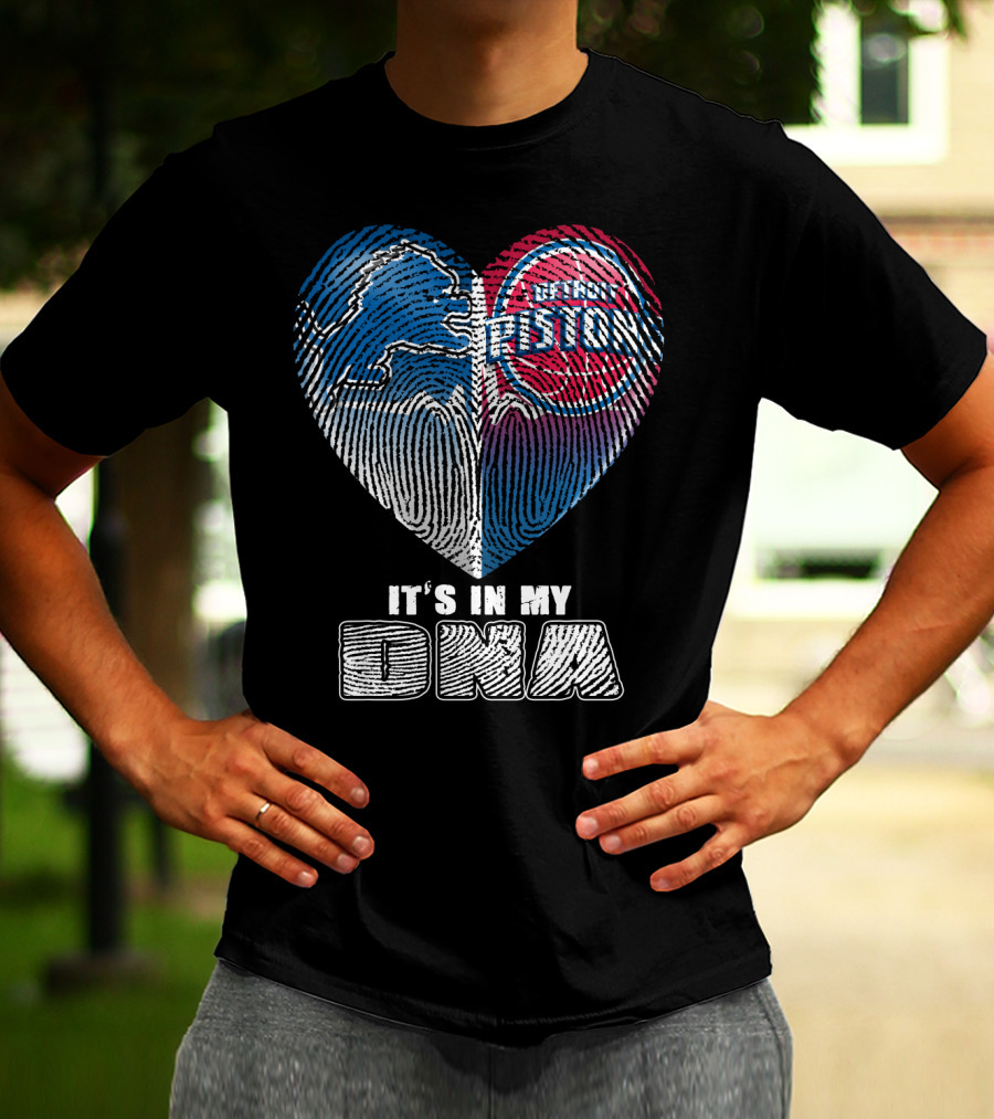 Detroit Pistons Lions Heart It's In My Dna T-Shirt