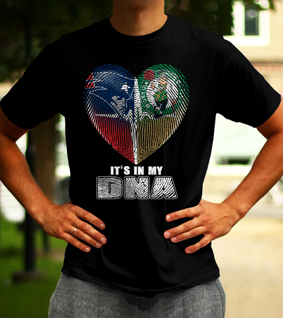 Patriots Celtics It's In My Dna T-Shirt