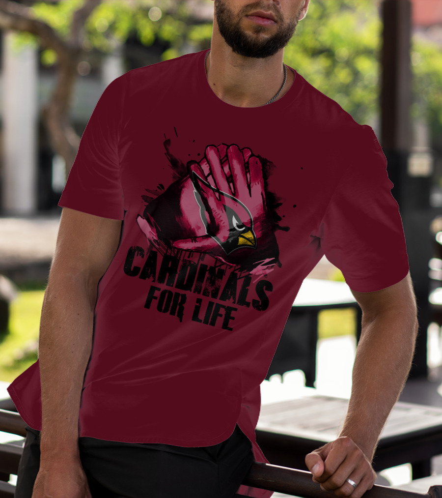 Arizona Cardinals For Life T-Shirt