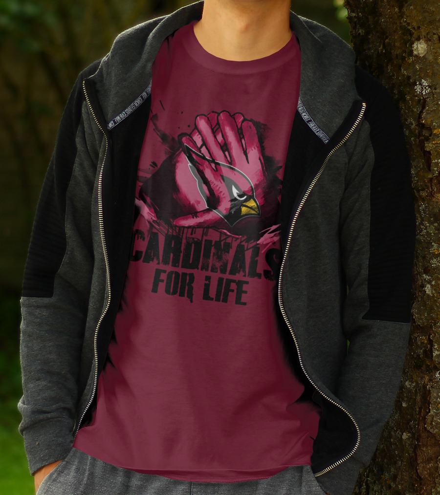 Arizona Cardinals For Life T-Shirt