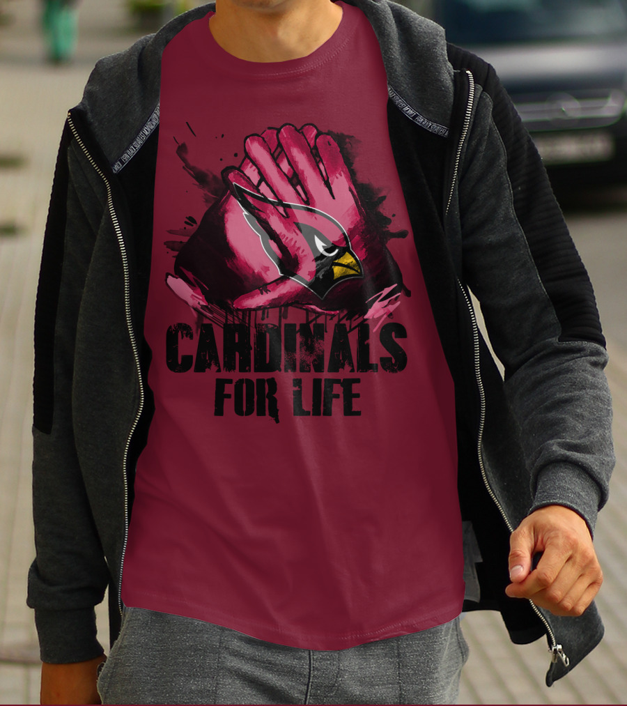 Arizona Cardinals For Life T-Shirt