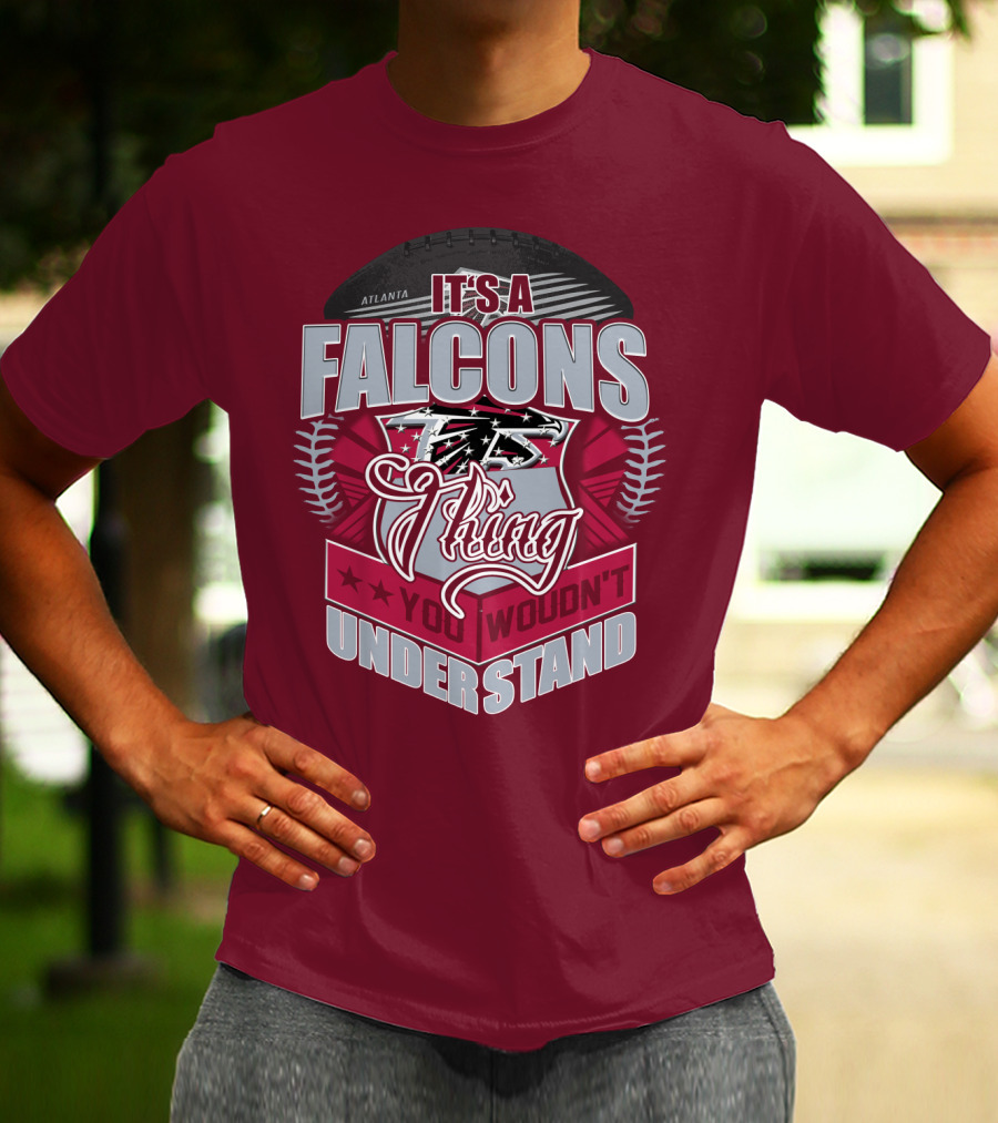 Atlanta Falcons It's A Falcons Thing You Wouldn't Understand T-Shirt