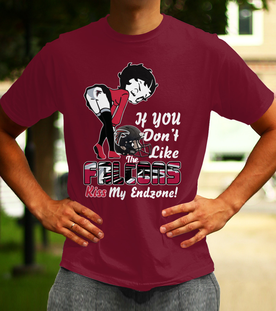 If You Don't Like The Falcons Kiss My Endzone T-Shirt