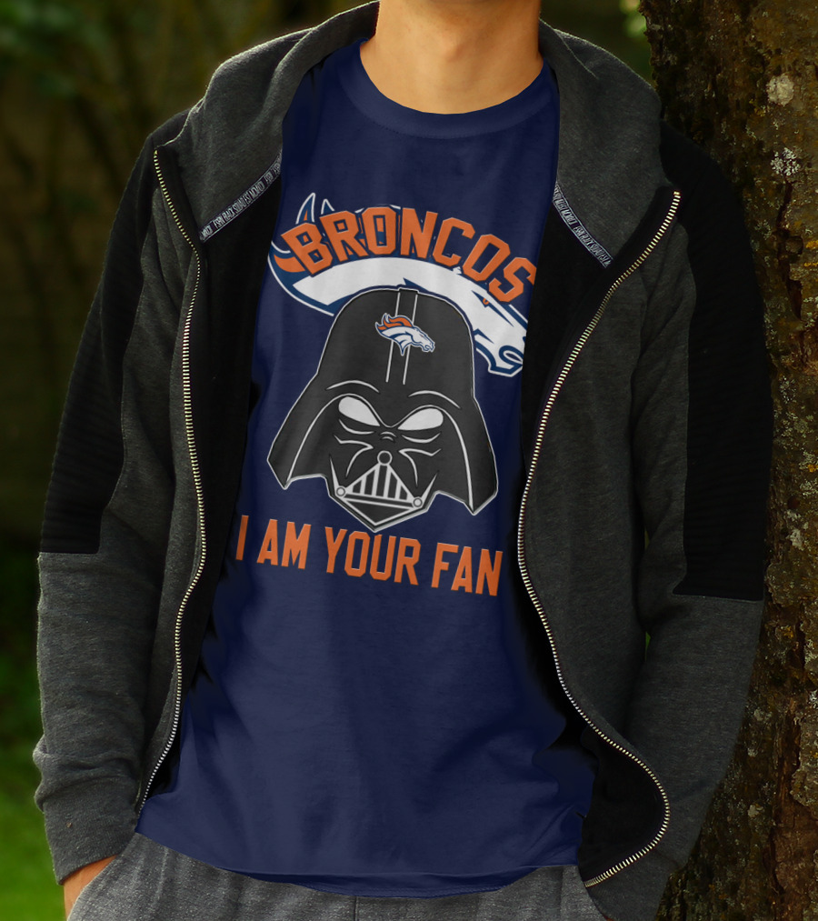 Broncos I Am Your Fan Denver Broncos Darth Vader T-Shirt