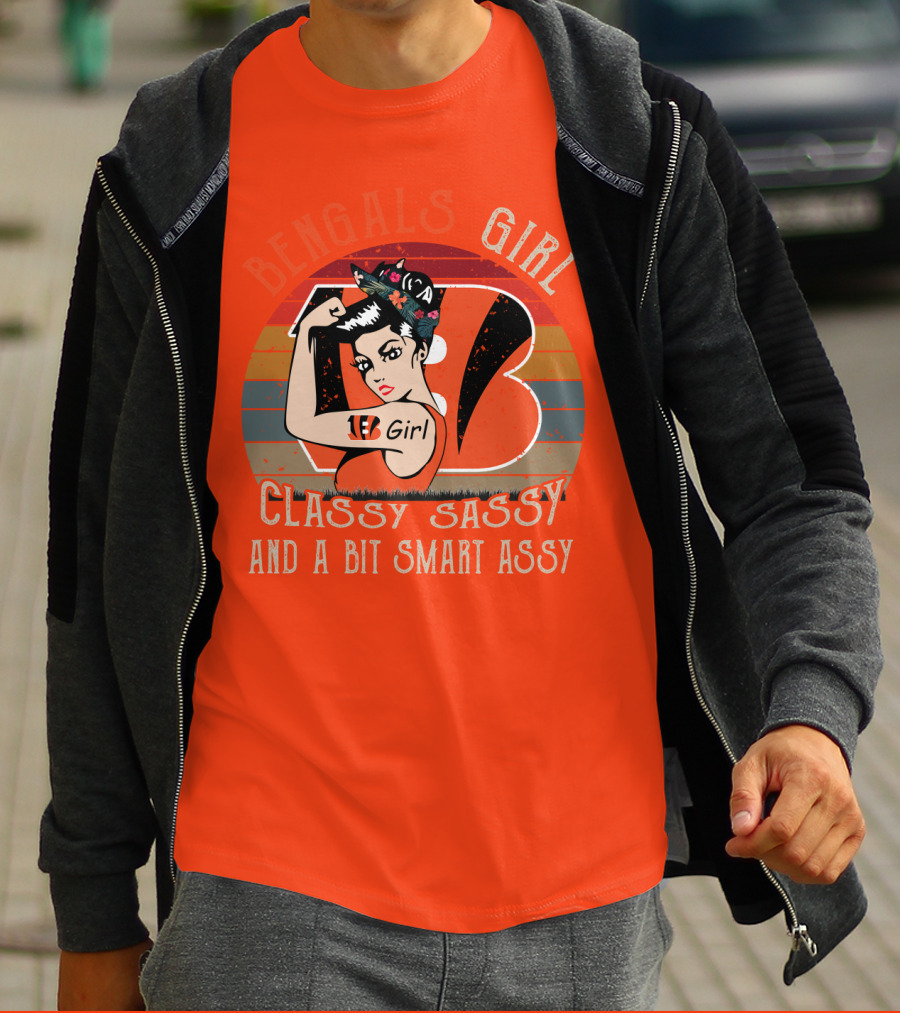 Bengals Girl Classy Sassy And A Bit Smart Assy T-Shirt