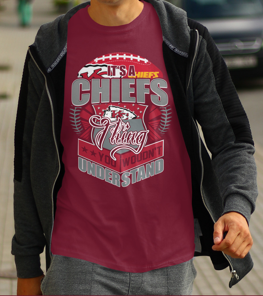 Kansas City Chiefs It's A Chiefs Thing You Wouldn't Understand T-Shirt