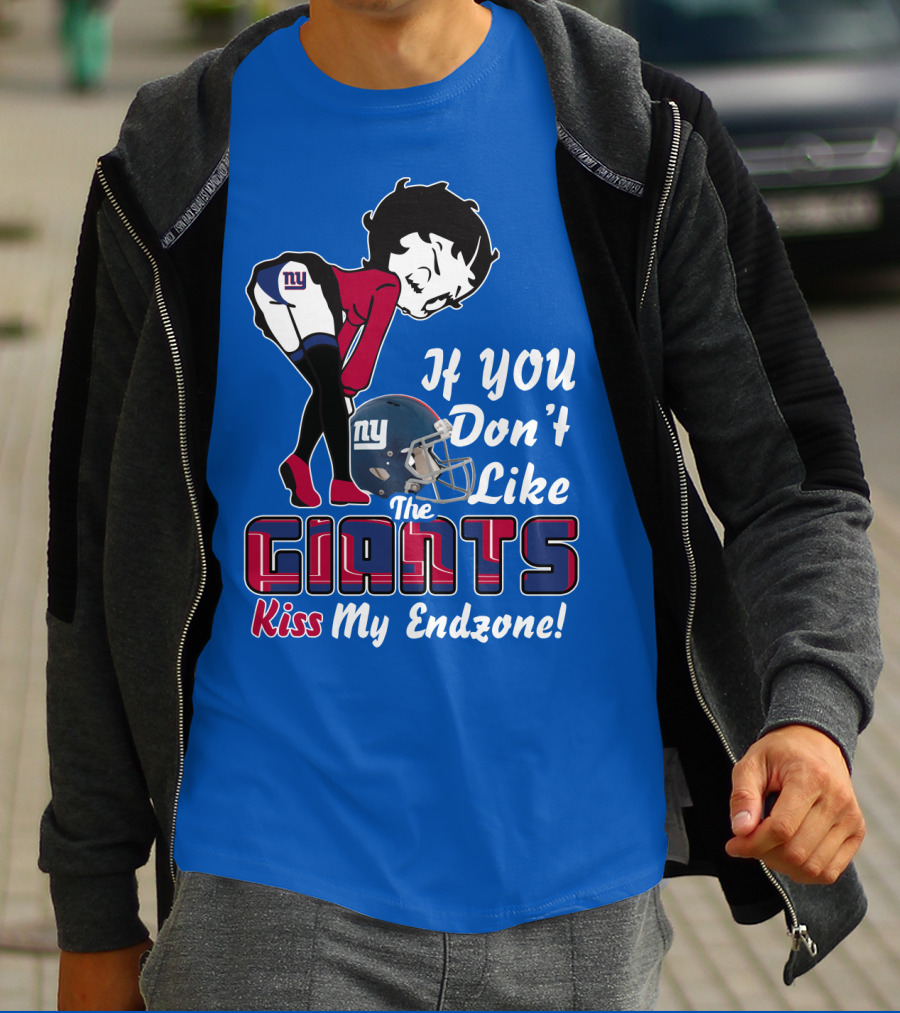 If You Don't Like The New York Giants Kiss My Endzone T-Shirt