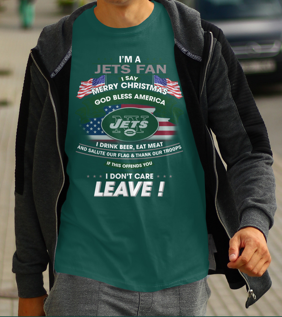 I'm A Jets Fan Merry Christmas God Bless America Jets Leave T-Shirt