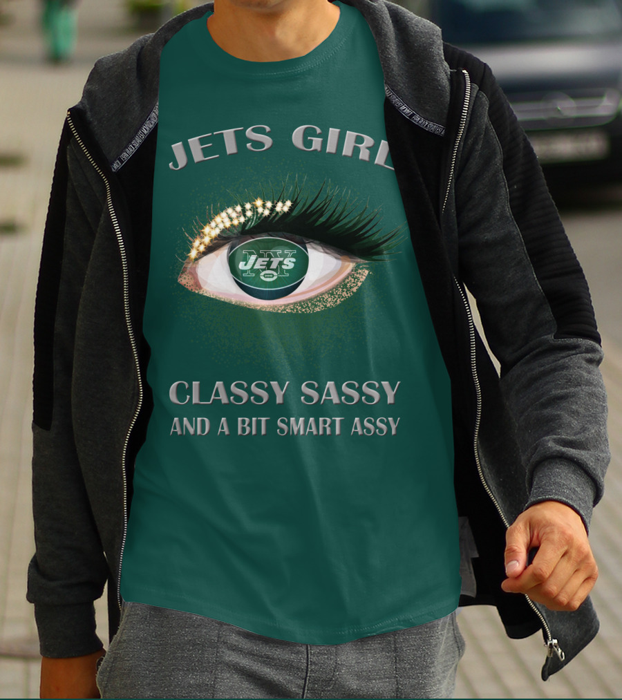 Jets Girl Classy Sassy And A Bit Smart Assy Jets T-Shirt