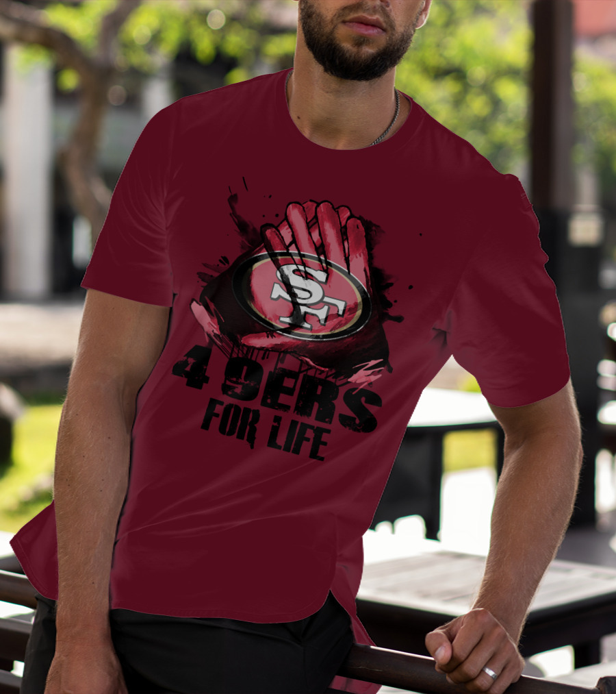 San Francisco 49ers 4 9Ers For Life T-Shirt