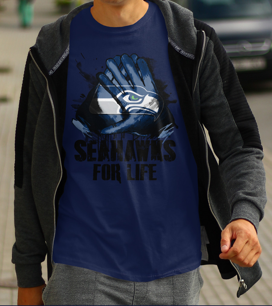Seattle Seahawks For Life T-Shirt