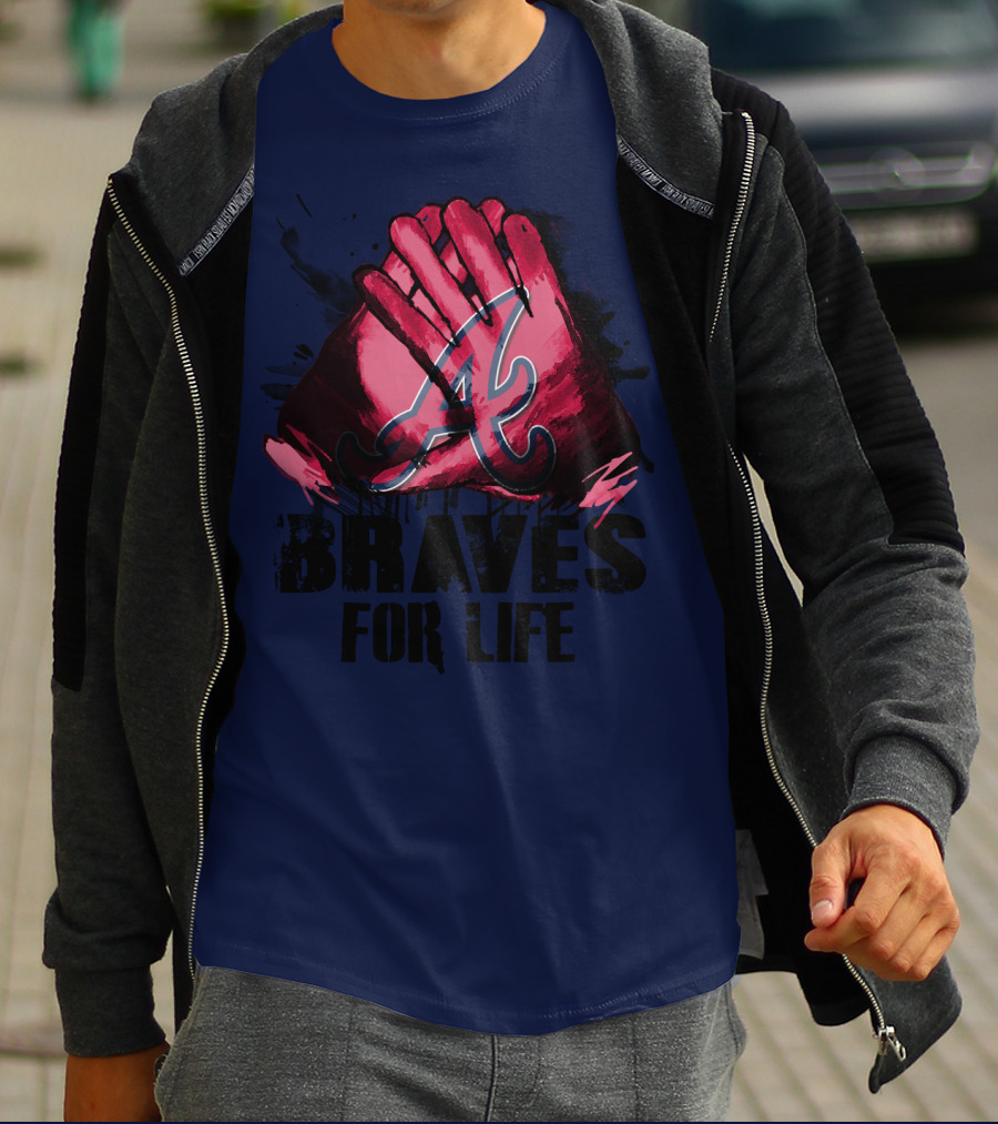 Atlanta Braves For Life T-Shirt