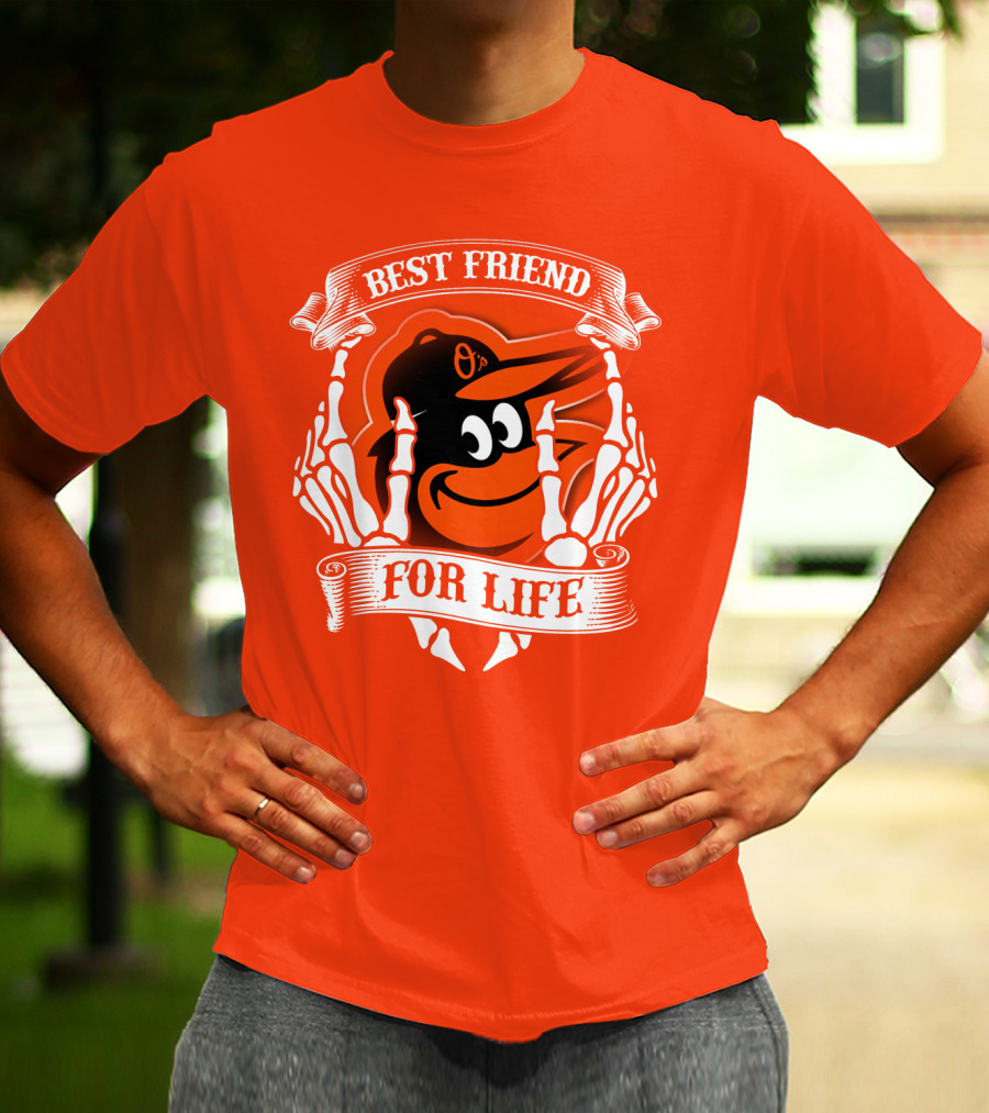 Baltimore Orioles Best Friend For Life T-Shirt