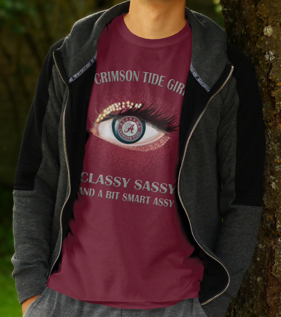 Crimson Tide Girl Alabama Crimson Tide Classy Sassy And A Bit Smart Assy T-Shirt