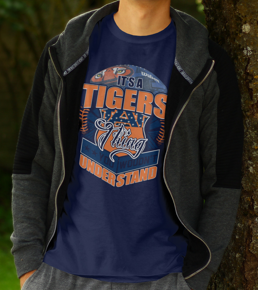 It's A Tigers Thing You Wouldn't Understand Auburn Tigers T-Shirt