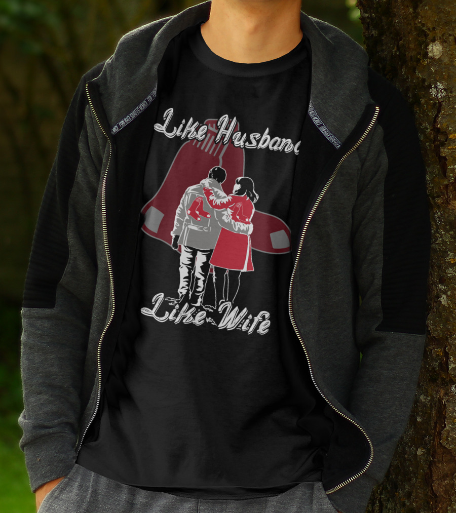 Boston Red Sox Like Husband Like Wife T-Shirt