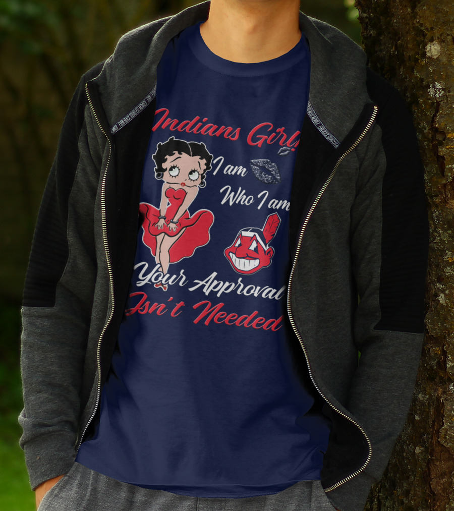 Indians Girl I Am Who I Am Your Approval Isn't Needed T-Shirt