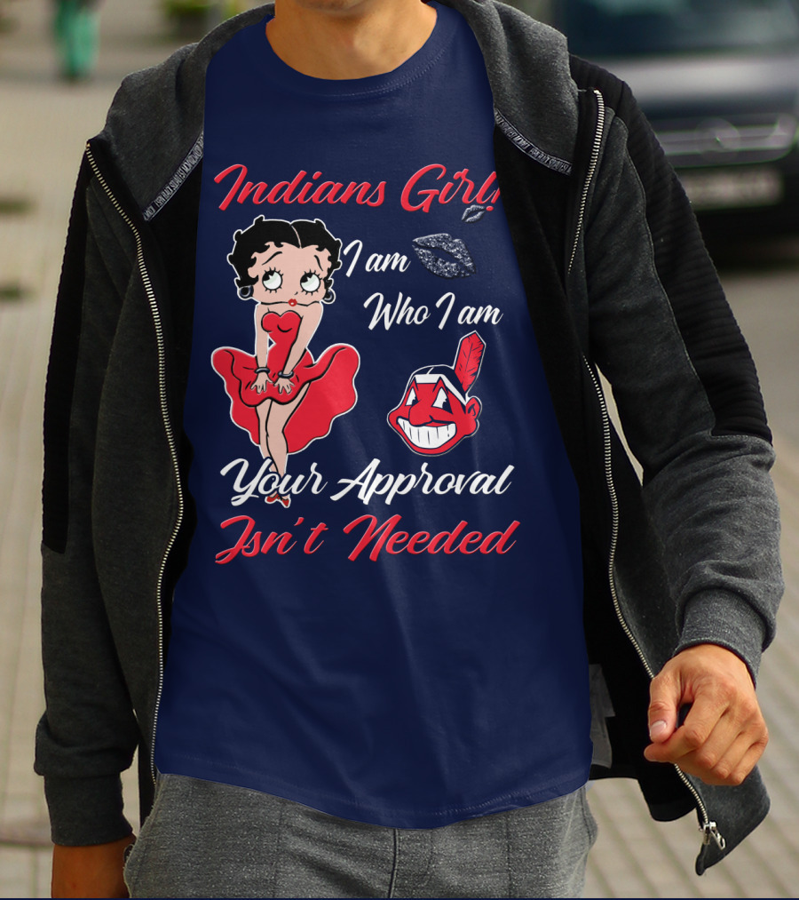 Indians Girl I Am Who I Am Your Approval Isn't Needed T-Shirt