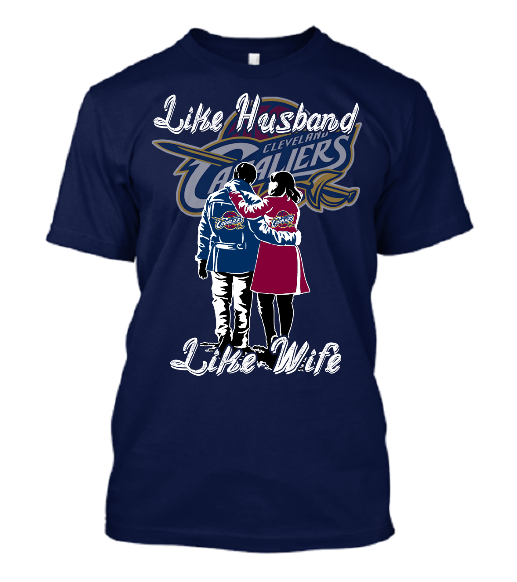 Cleveland Cavaliers Like Husband Like Wife T-Shirt