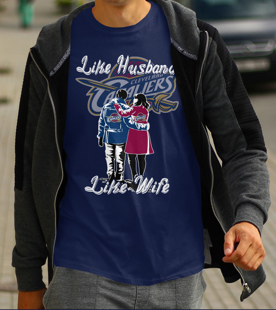 Cleveland Cavaliers Like Husband Like Wife T-Shirt