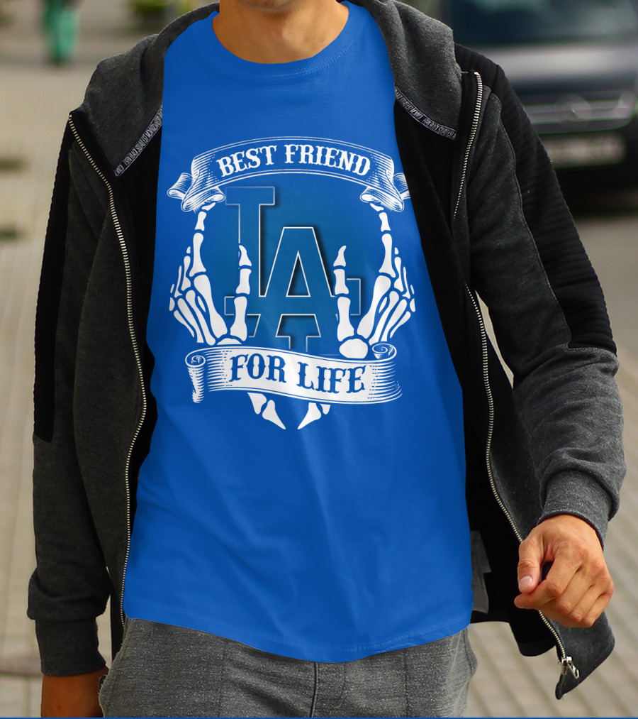Los Angeles Dodgers Best Friend For Life T-Shirt