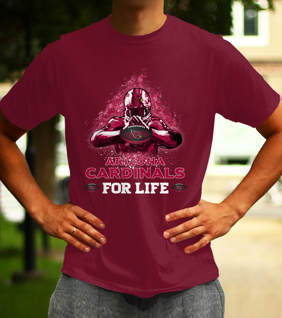 Arizona Cardinals For Life Football T-Shirt