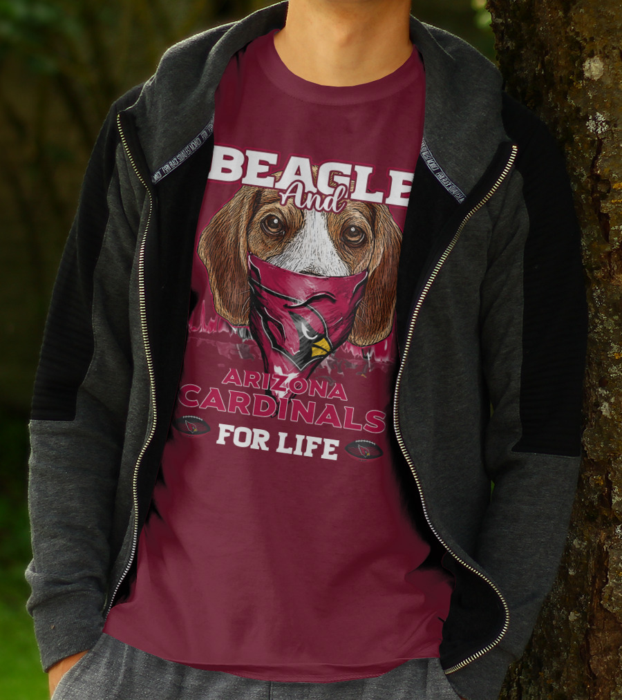 Beagle And Arizona Cardinals For Life T-Shirt