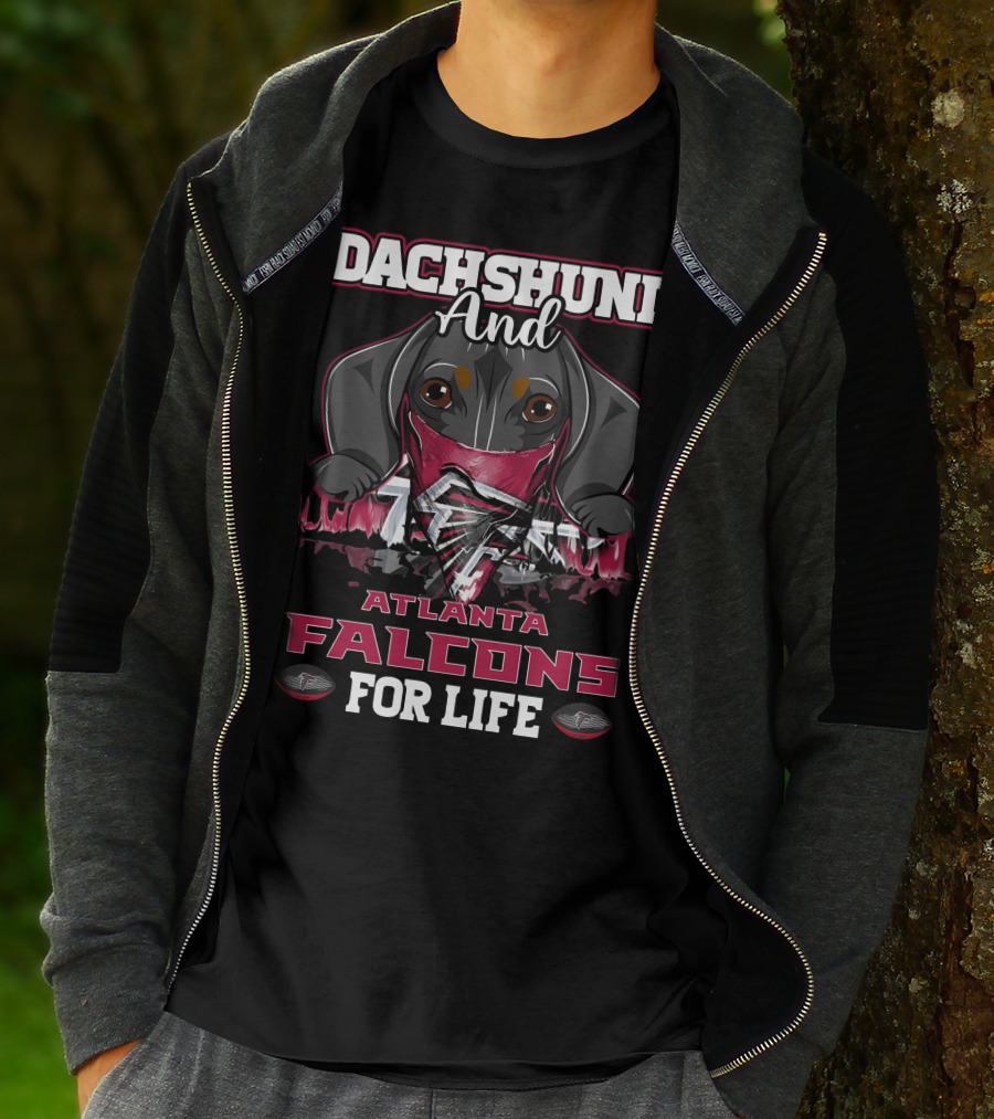 Dachshund And Atlanta Falcons For Life T-Shirt