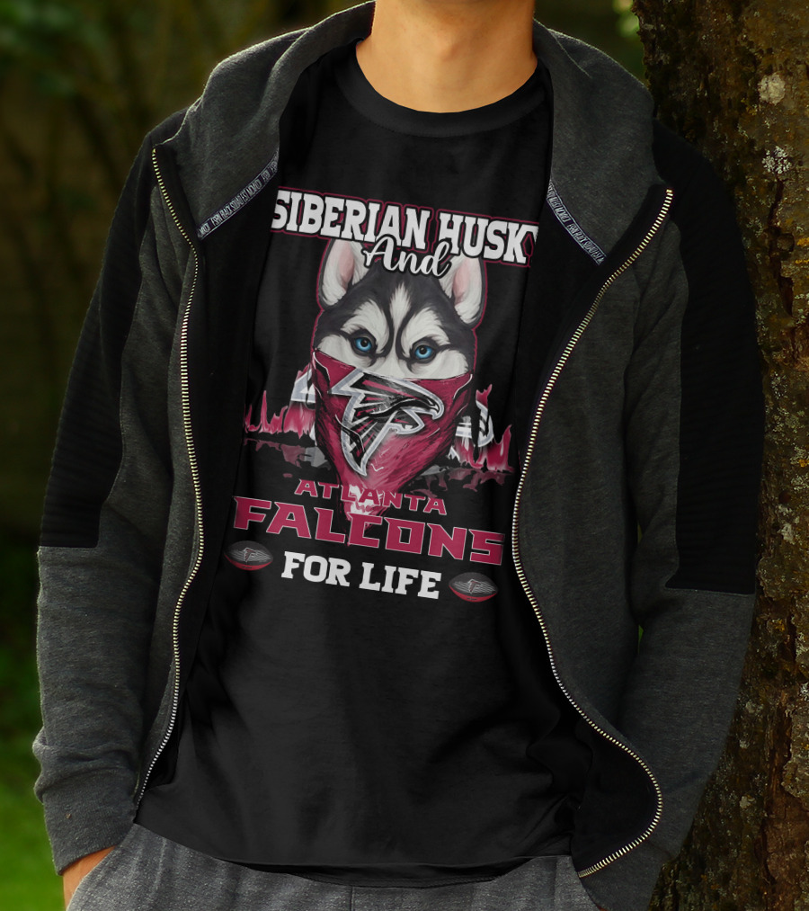 Siberian Husky And Atlanta Falcons For Life T-Shirt