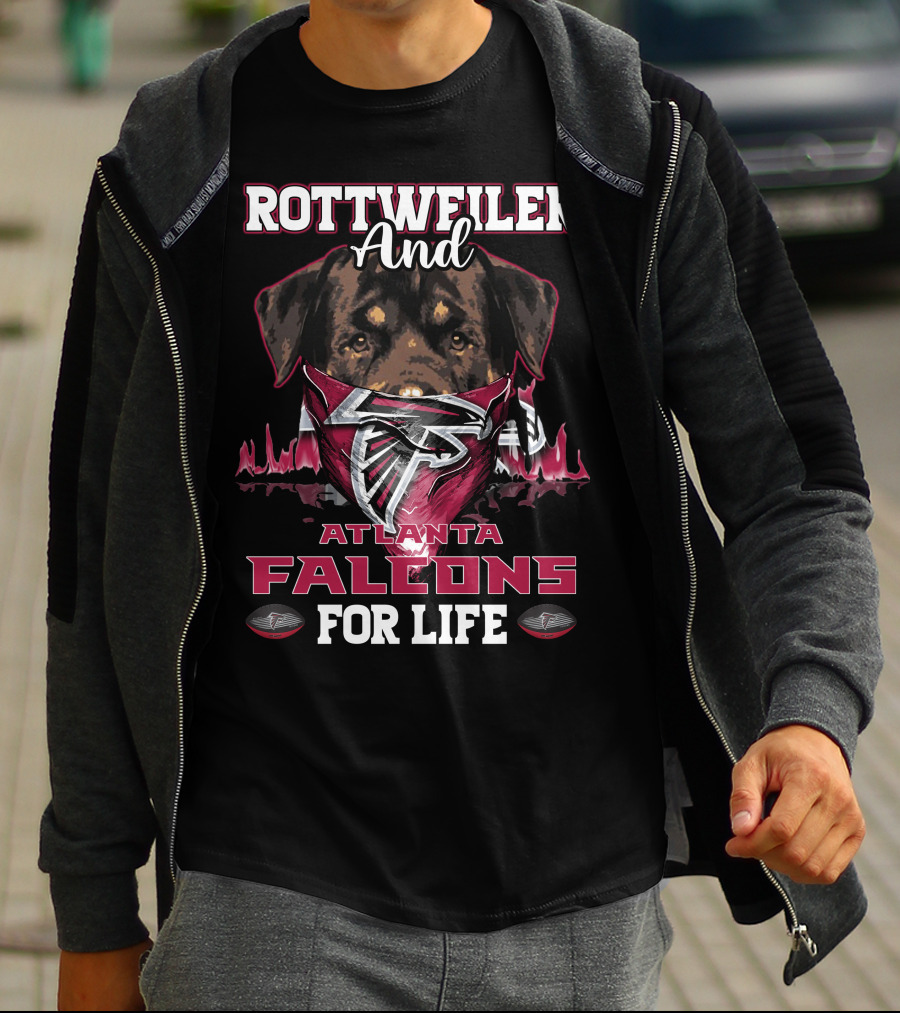 Rottweiler And Atlanta Falcons For Life Football Fan Loyalty T-Shirt