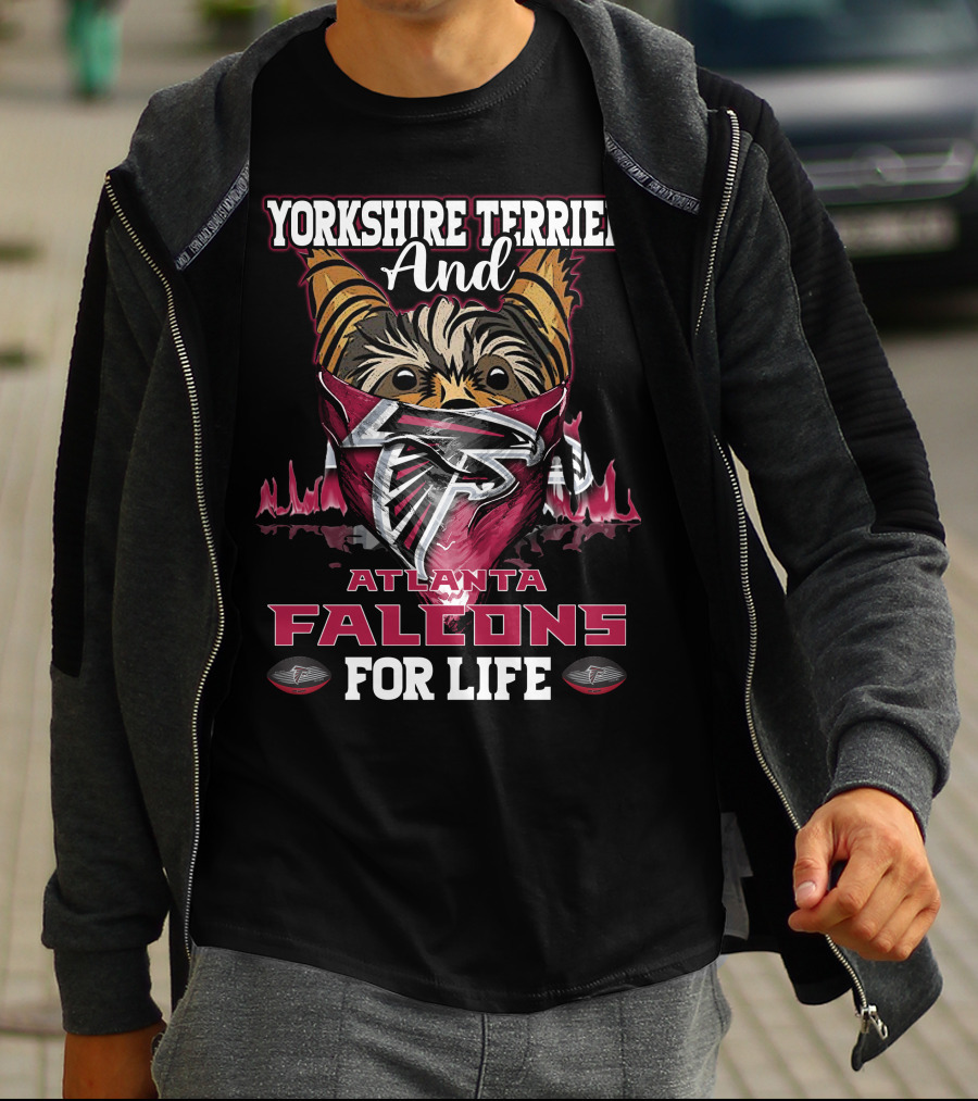 Yorkshire Terrier And Atlanta Falcons For Life T-Shirt
