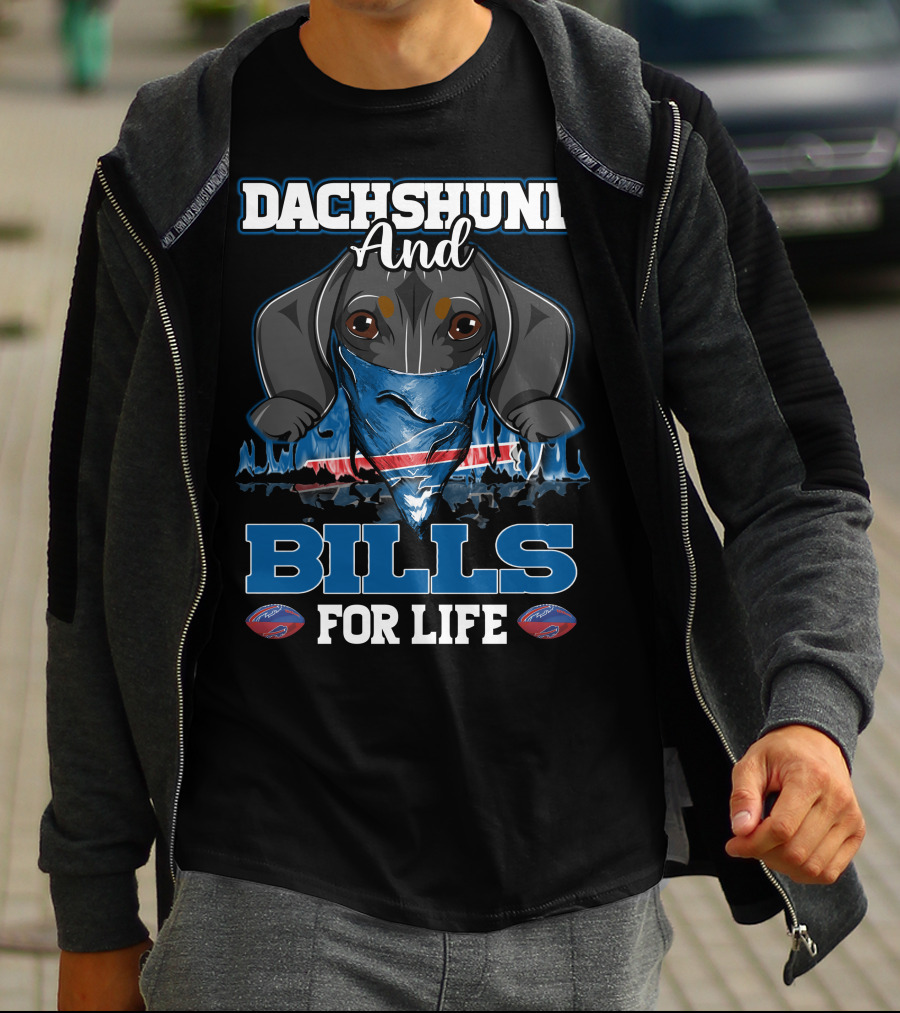 Dachshund And Bills For Life T-Shirt