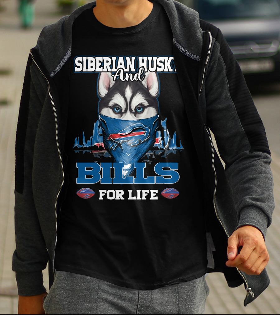 Siberian Husky And Bills For Life Buffalo T-Shirt