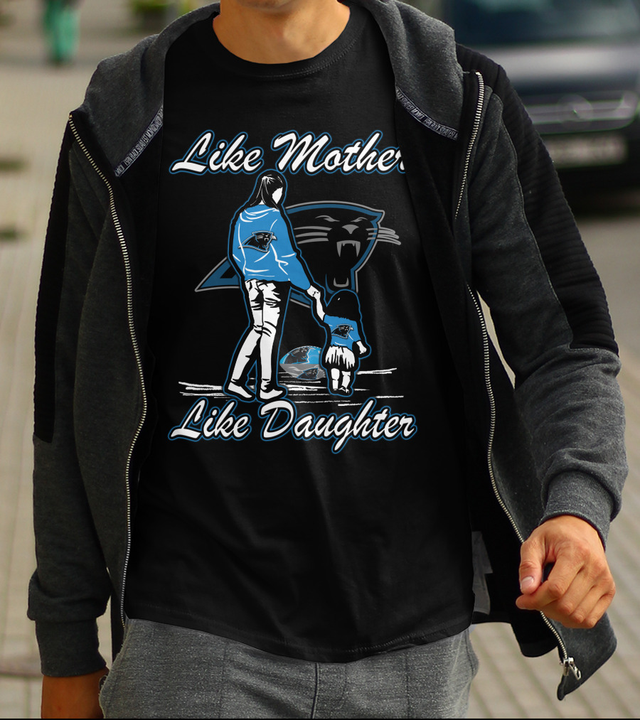 Like Mother Like Daughter Carolina Panthers Lmld T-Shirt