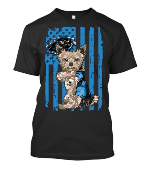Yorkshire Terrier I Love Mom With Carolina Panthers Flag T-Shirt