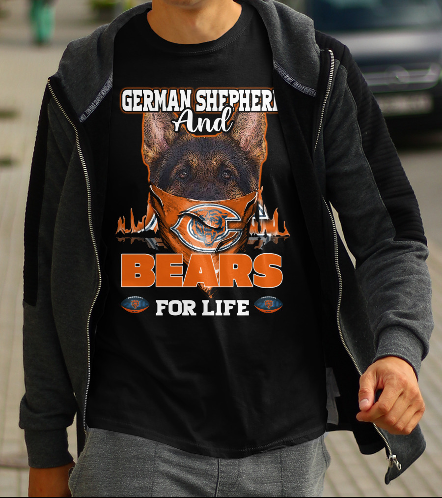 German Shepherd And Chicago Bears For Life T-Shirt