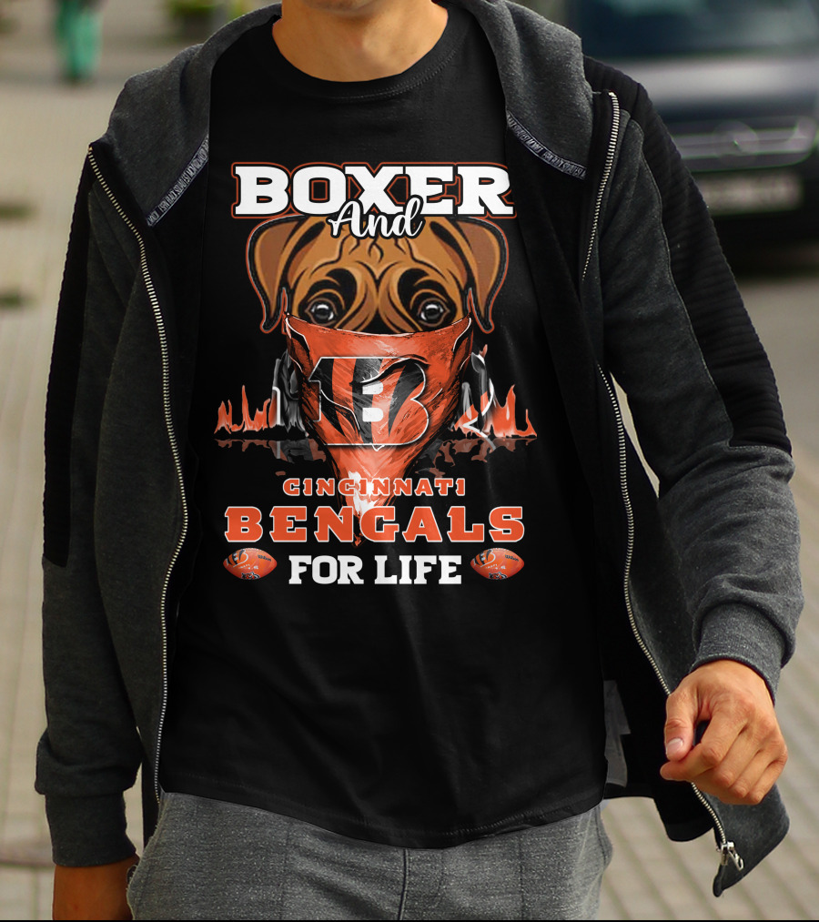 Boxer And Cincinnati Bengals For Life T-Shirt