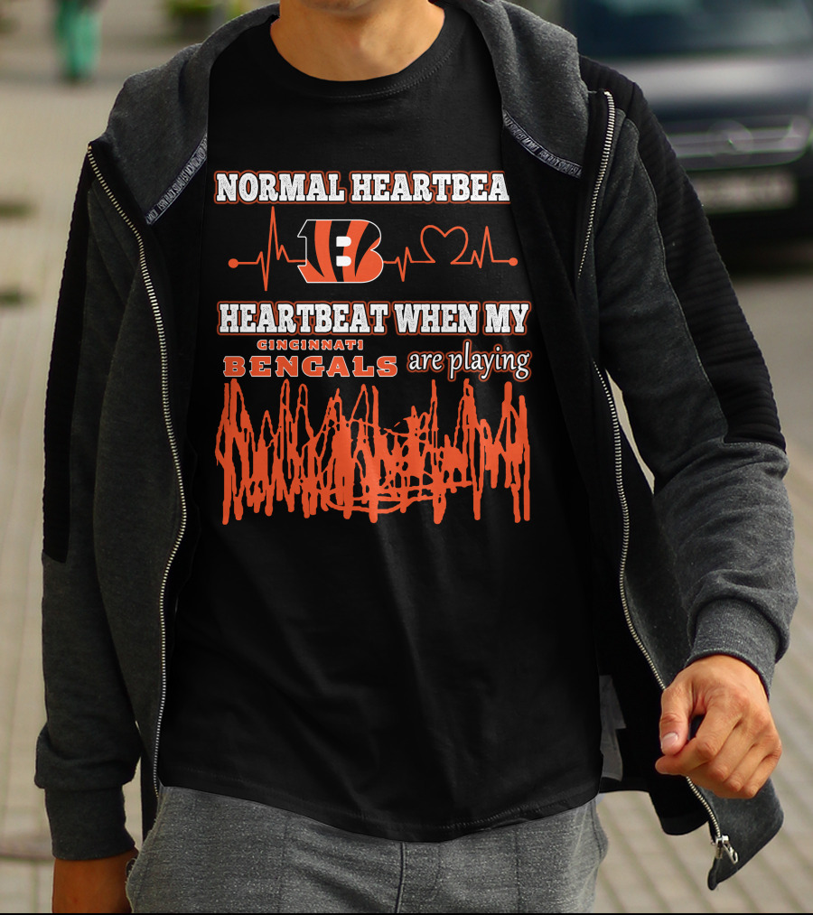 Normal Heartbeat Cincinnati Bengals Heartbeat When My Bengals Are Playing T-Shirt